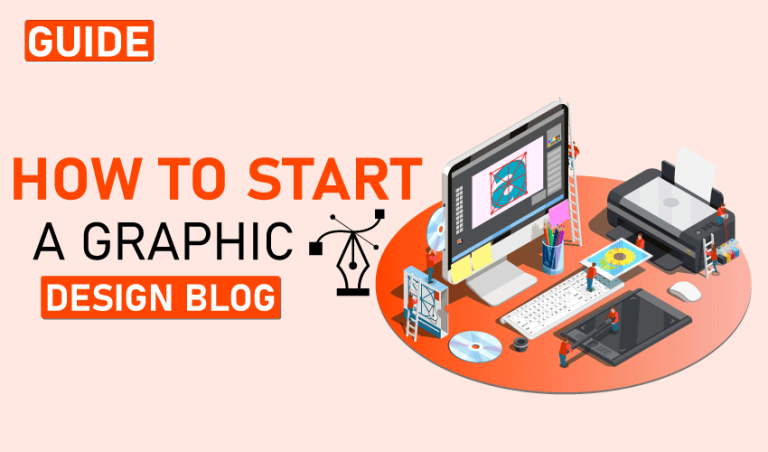 How To Start A Graphic Design Blog