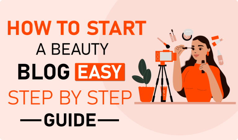 How to Start a Beauty Blog