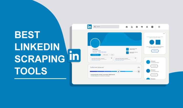 Best LinkedIn Scraping Tools